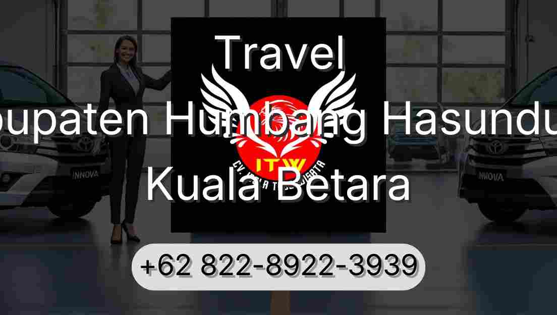 Travel Kabupaten Humbang Hasundutan Kuala Betara