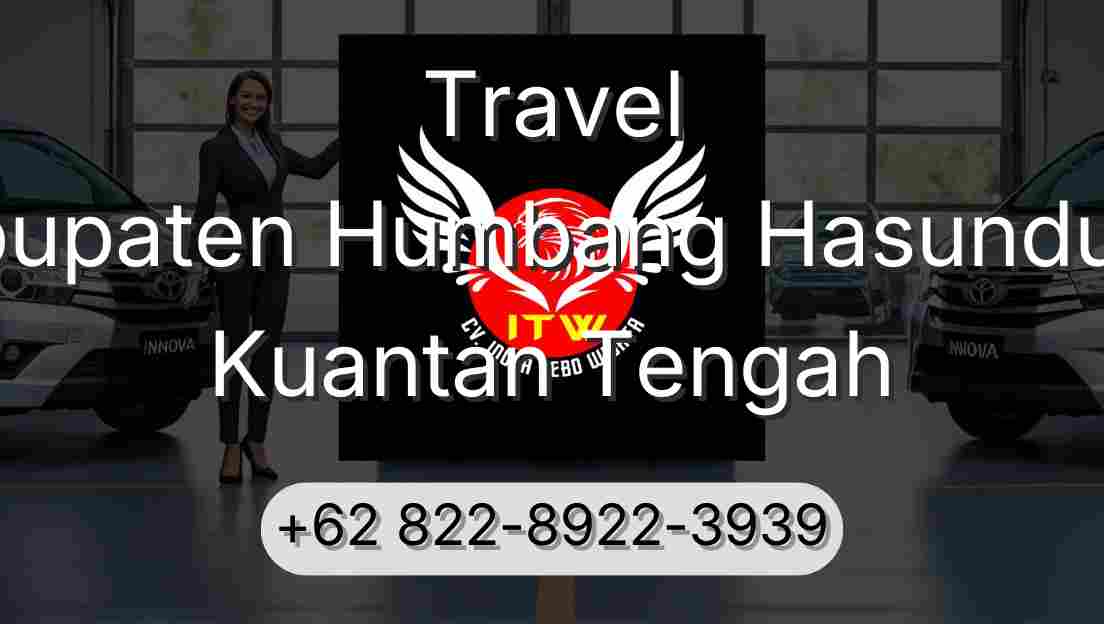 Travel Kabupaten Humbang Hasundutan Kuantan Tengah