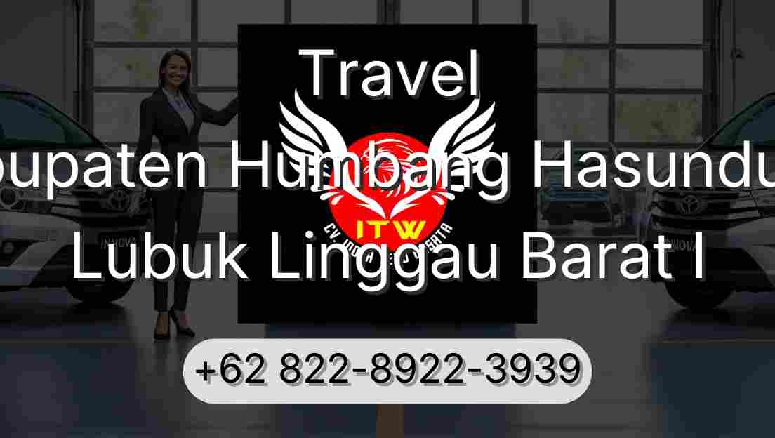 Travel Kabupaten Humbang Hasundutan Lubuk Linggau Barat I