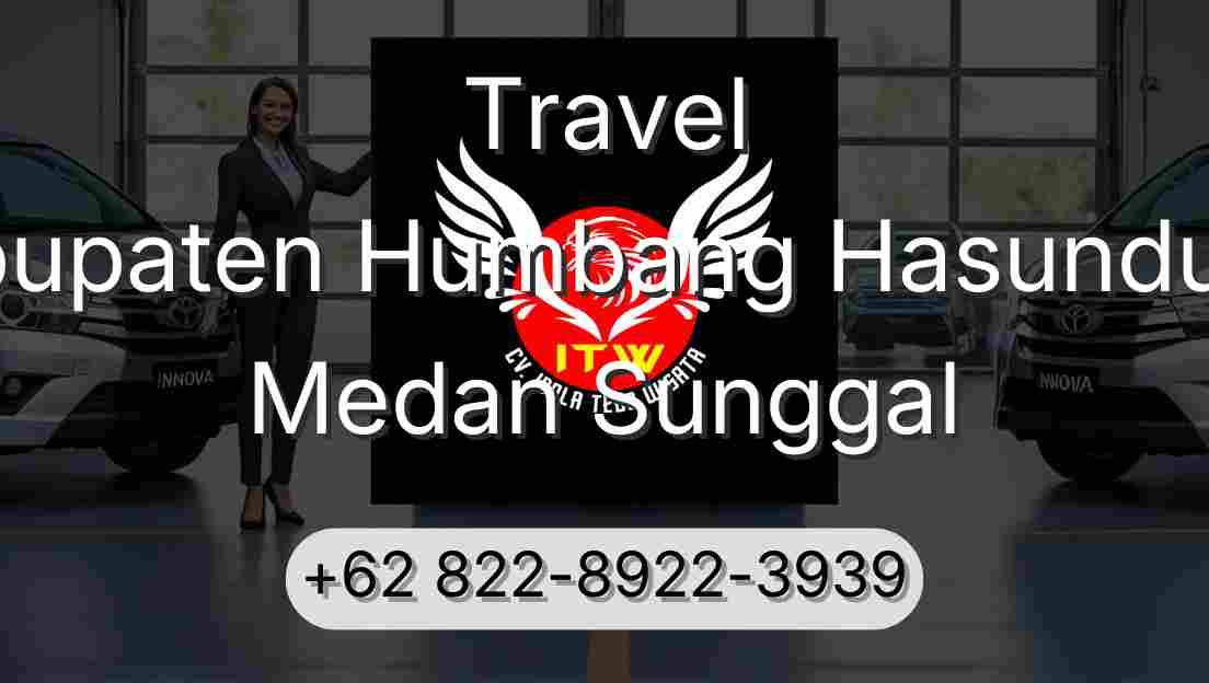 Travel Kabupaten Humbang Hasundutan Medan Sunggal