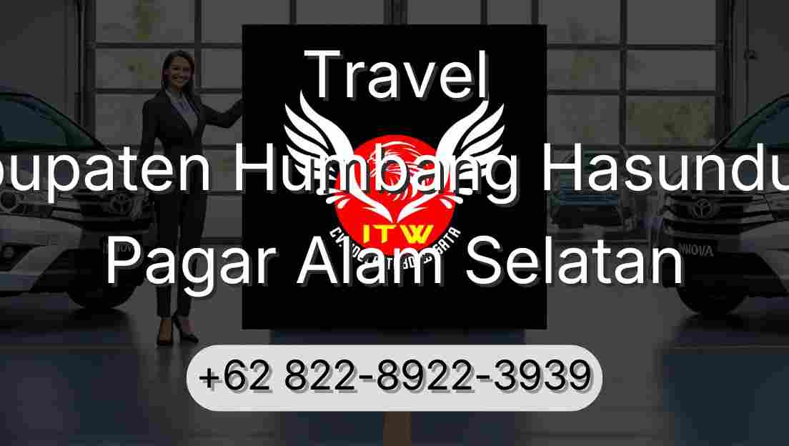 Travel Kabupaten Humbang Hasundutan Pagar Alam Selatan