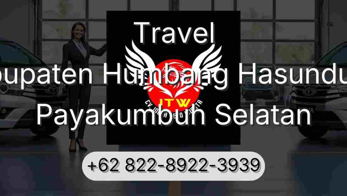 Travel Kabupaten Humbang Hasundutan Payakumbuh Selatan