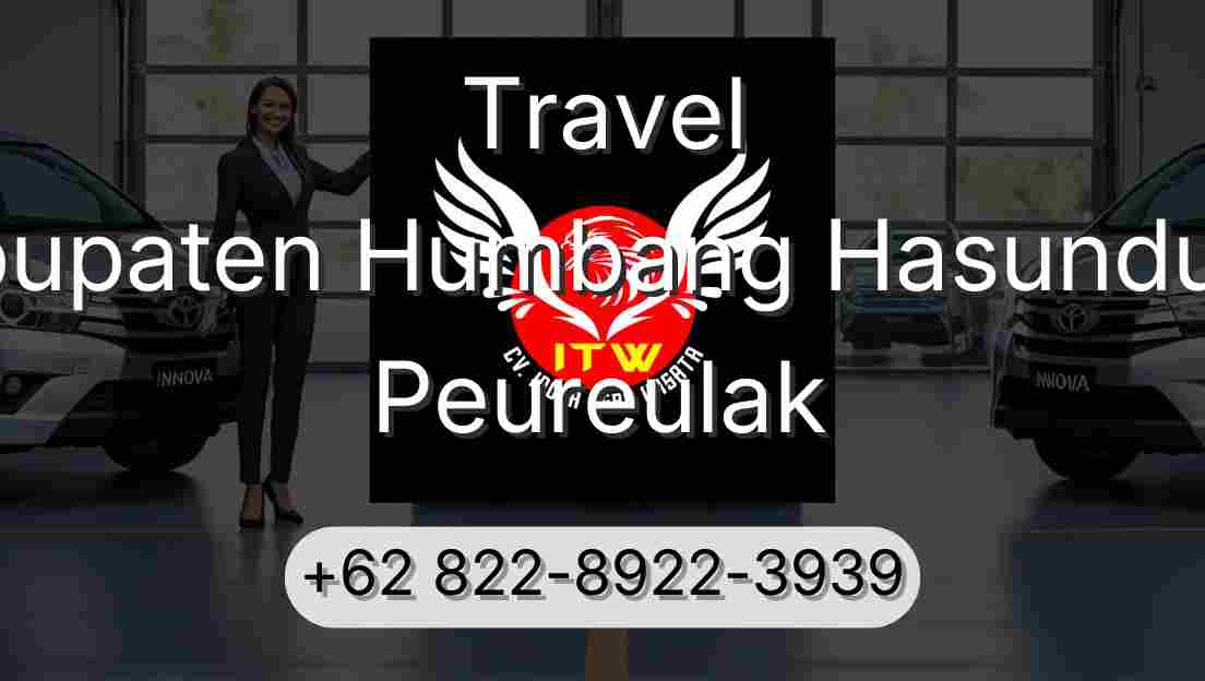 Travel Kabupaten Humbang Hasundutan Peureulak