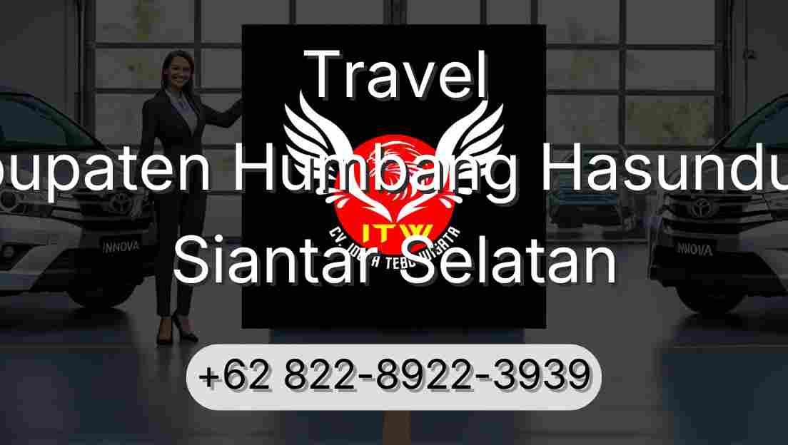 Travel Kabupaten Humbang Hasundutan Siantar Selatan