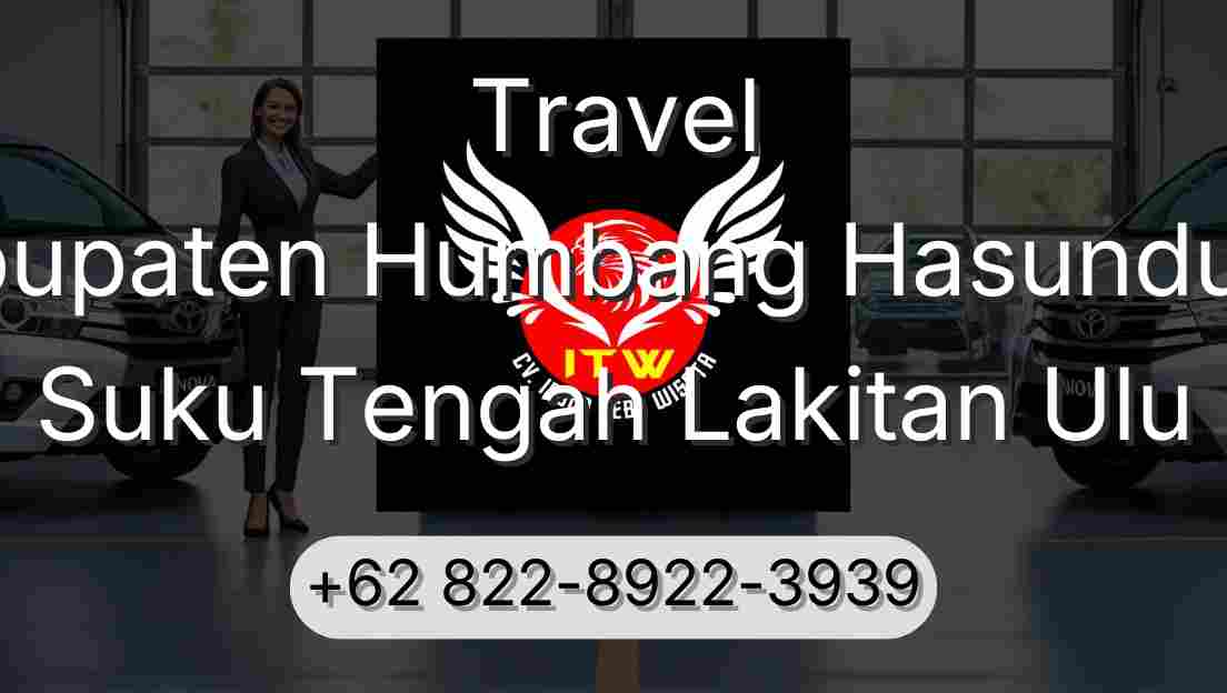 Travel Kabupaten Humbang Hasundutan Suku Tengah Lakitan Ulu