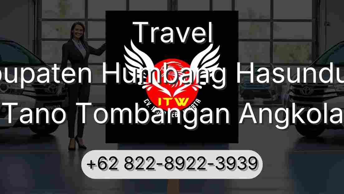 Travel Kabupaten Humbang Hasundutan Tano Tombangan Angkola