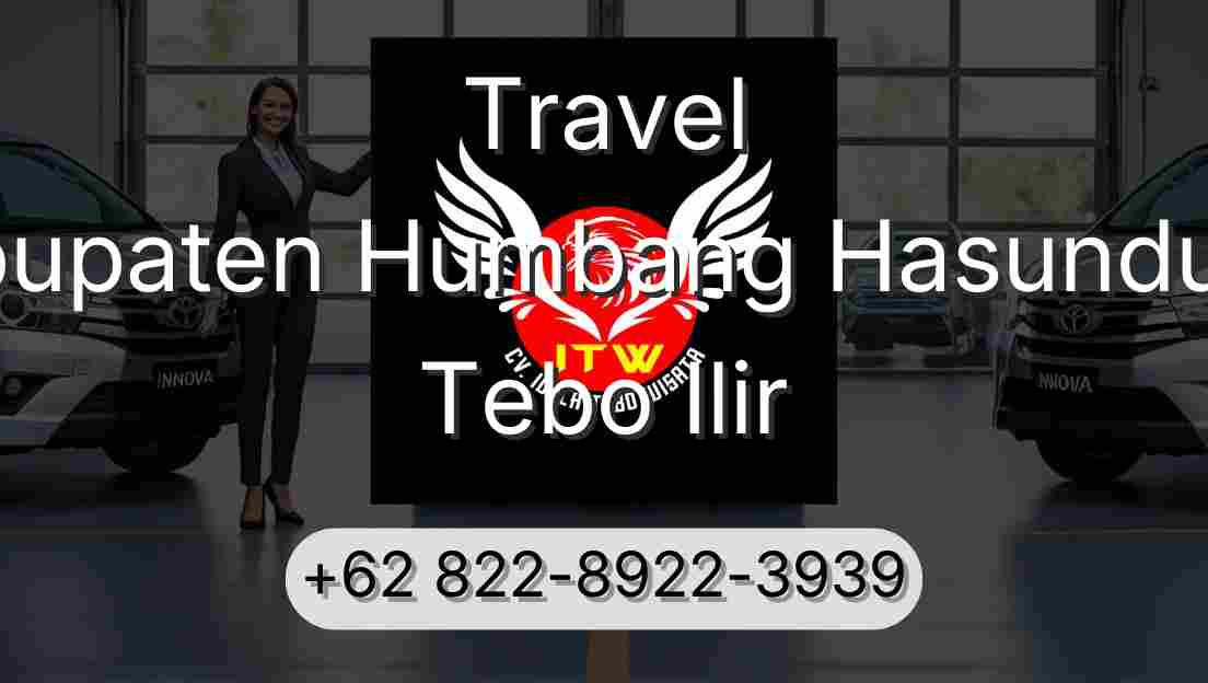 Travel Kabupaten Humbang Hasundutan Tebo Ilir