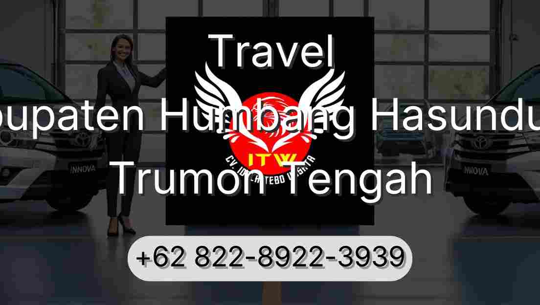 Travel Kabupaten Humbang Hasundutan Trumon Tengah