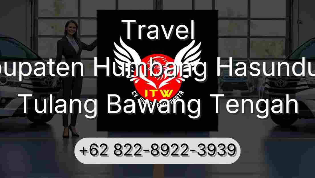 Travel Kabupaten Humbang Hasundutan Tulang Bawang Tengah