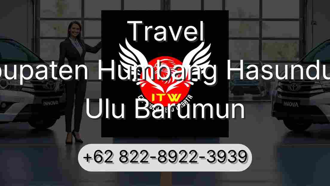 Travel Kabupaten Humbang Hasundutan Ulu Barumun