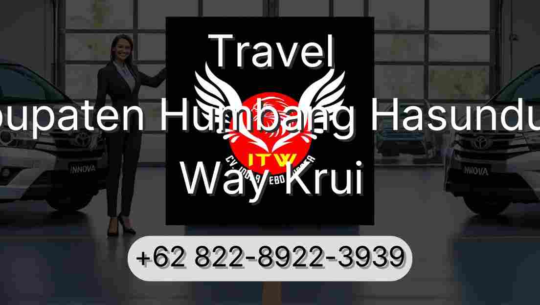Travel Kabupaten Humbang Hasundutan Way Krui