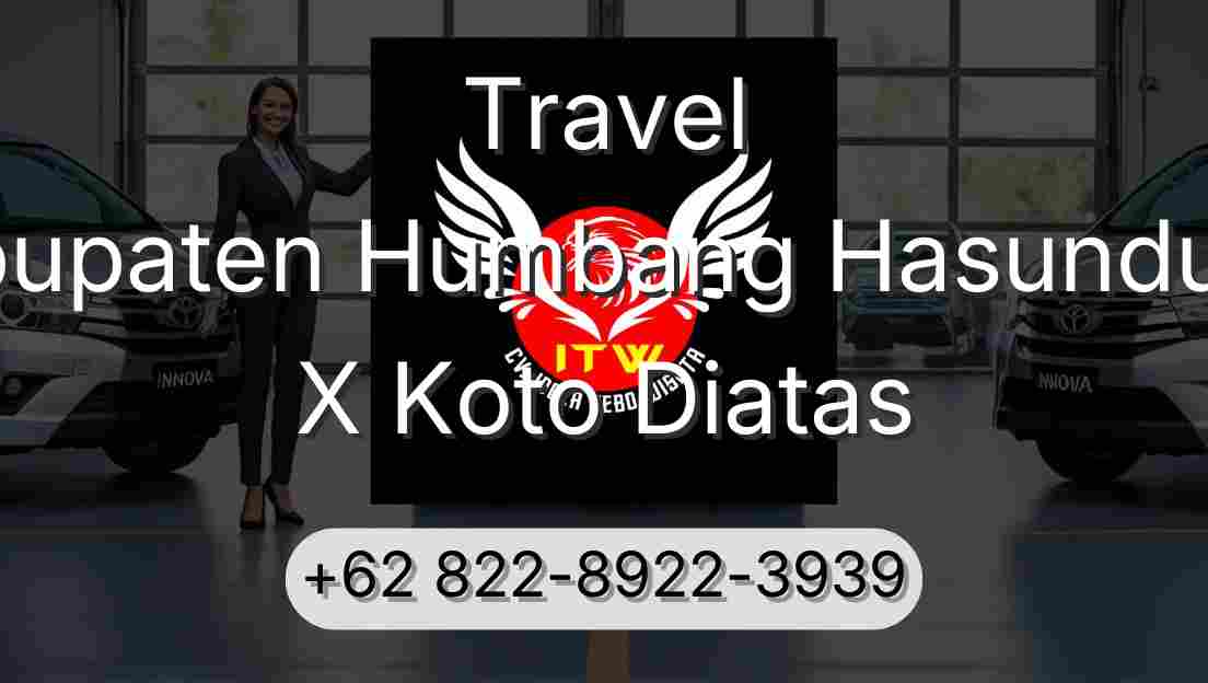 Travel Kabupaten Humbang Hasundutan X Koto Diatas