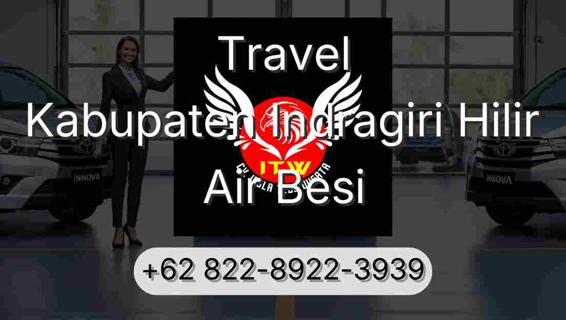 Travel Kabupaten Indragiri Hilir Air Besi