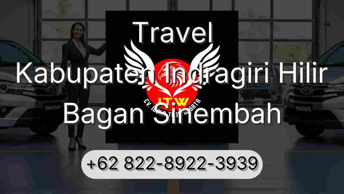 Travel Kabupaten Indragiri Hilir Bagan Sinembah