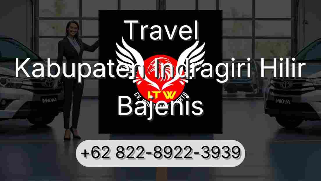 Travel Kabupaten Indragiri Hilir Bajenis