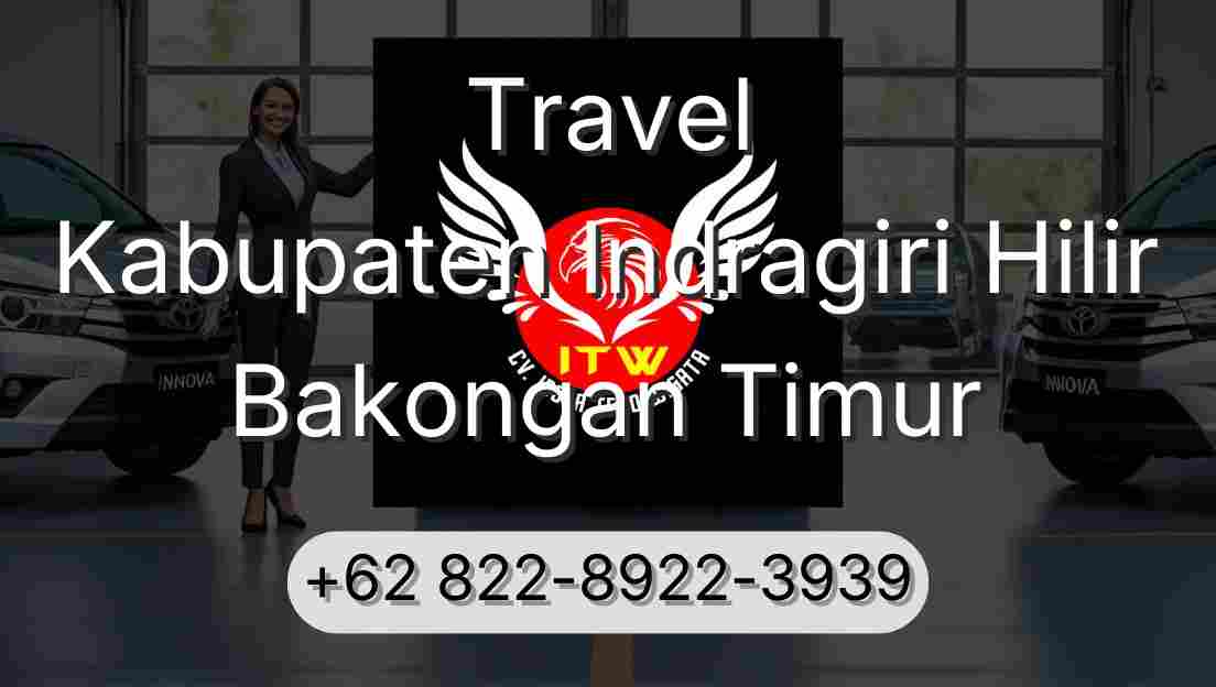 Travel Kabupaten Indragiri Hilir Bakongan Timur