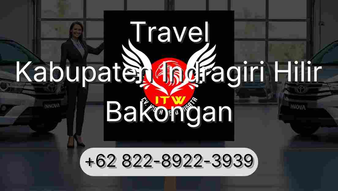 Travel Kabupaten Indragiri Hilir Bakongan