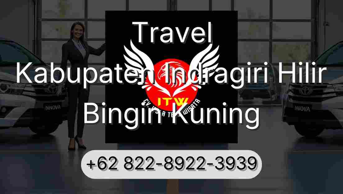 Travel Kabupaten Indragiri Hilir Bingin Kuning