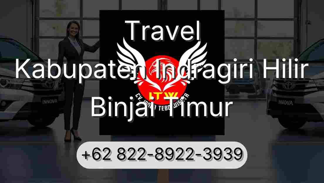 Travel Kabupaten Indragiri Hilir Binjai Timur