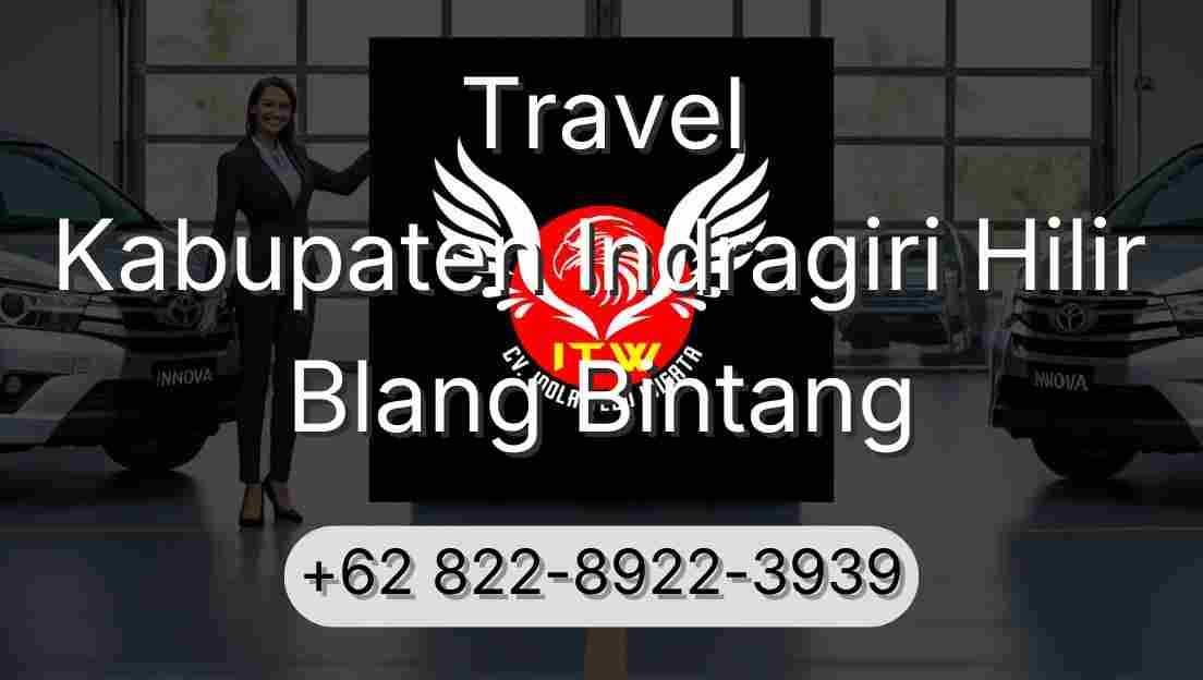 Travel Kabupaten Indragiri Hilir Blang Bintang