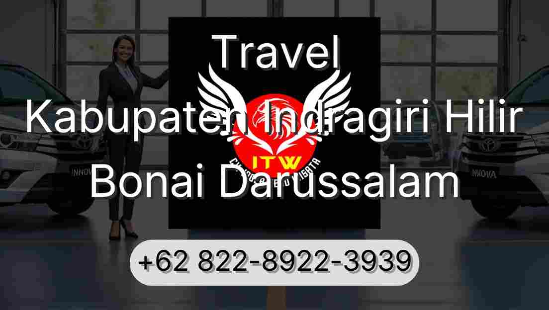 Travel Kabupaten Indragiri Hilir Bonai Darussalam