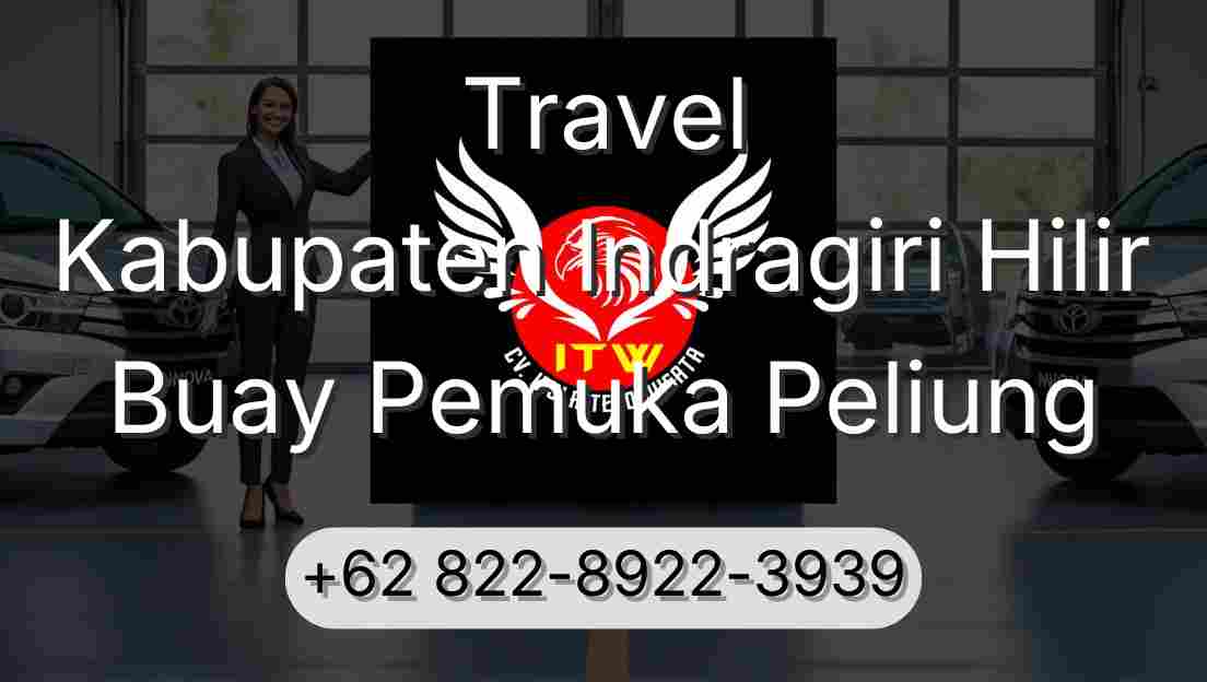 Travel Kabupaten Indragiri Hilir Buay Pemuka Peliung