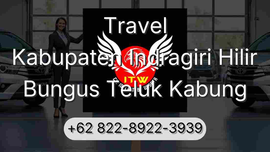 Travel Kabupaten Indragiri Hilir Bungus Teluk Kabung