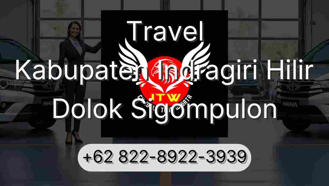 Travel Kabupaten Indragiri Hilir Dolok Sigompulon