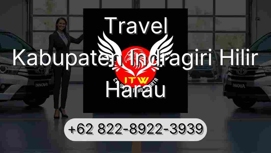 Travel Kabupaten Indragiri Hilir Harau