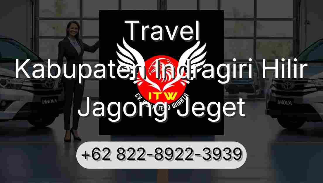 Travel Kabupaten Indragiri Hilir Jagong Jeget