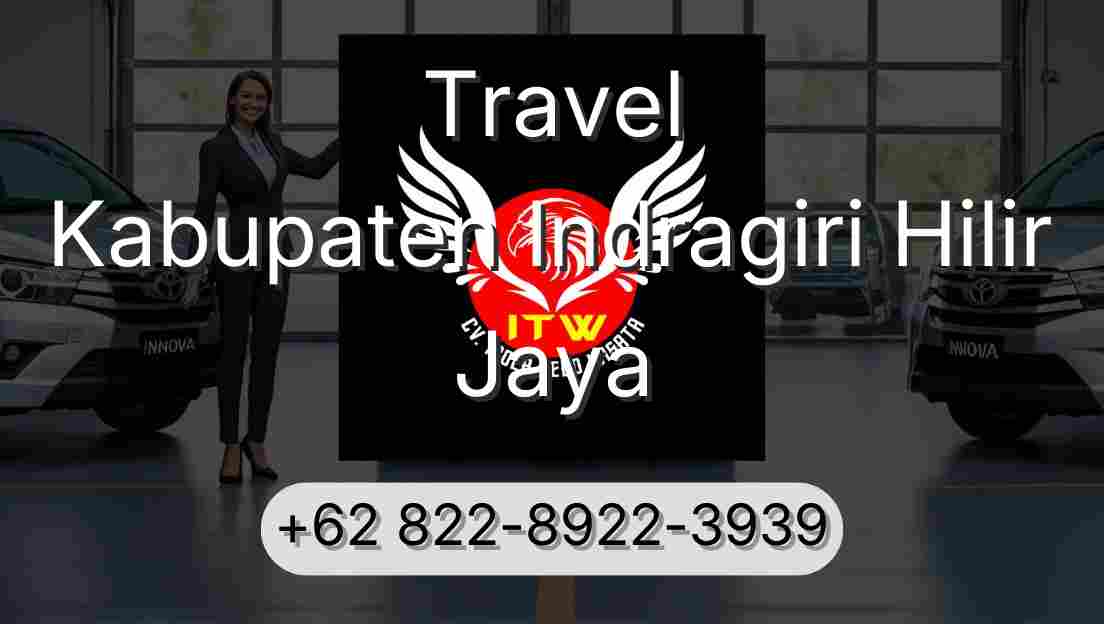 Travel Kabupaten Indragiri Hilir Jaya