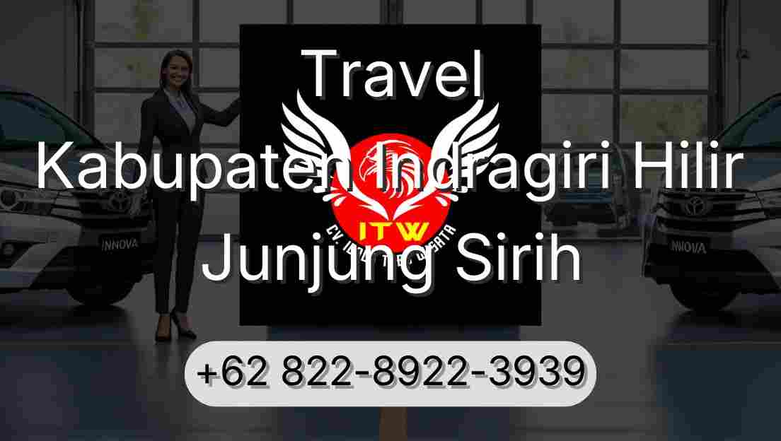 Travel Kabupaten Indragiri Hilir Junjung Sirih
