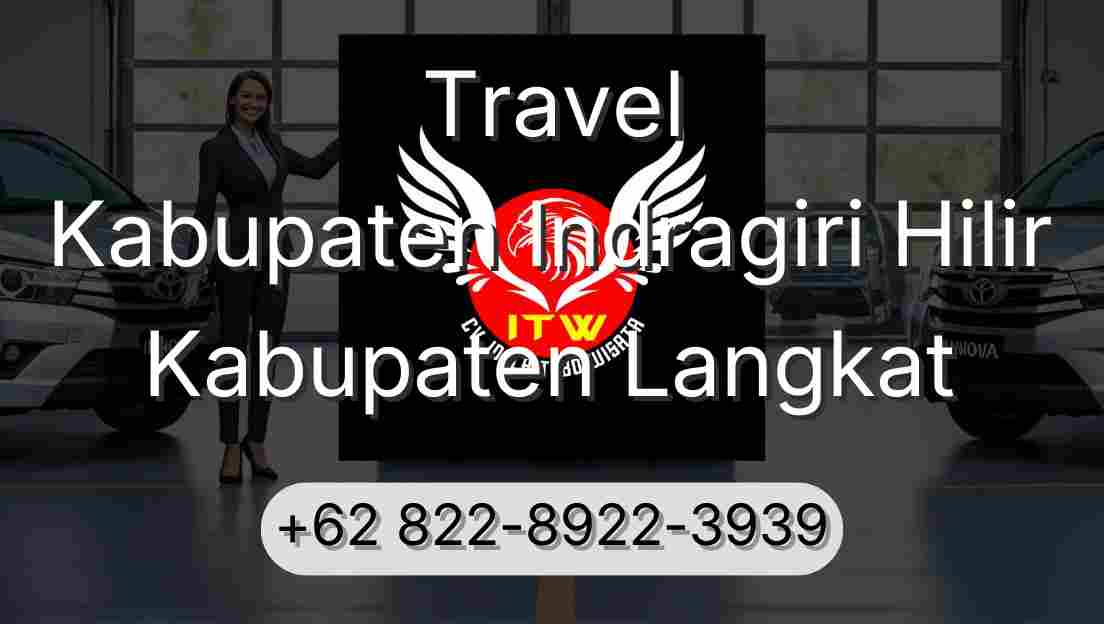 Travel Kabupaten Indragiri Hilir Kabupaten Langkat