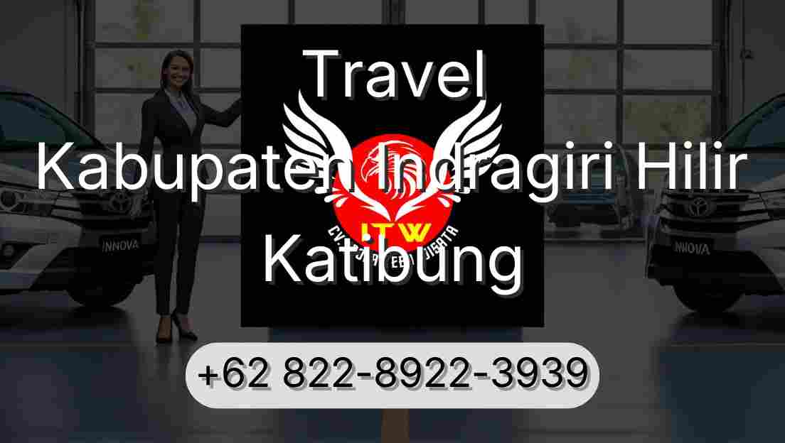 Travel Kabupaten Indragiri Hilir Katibung