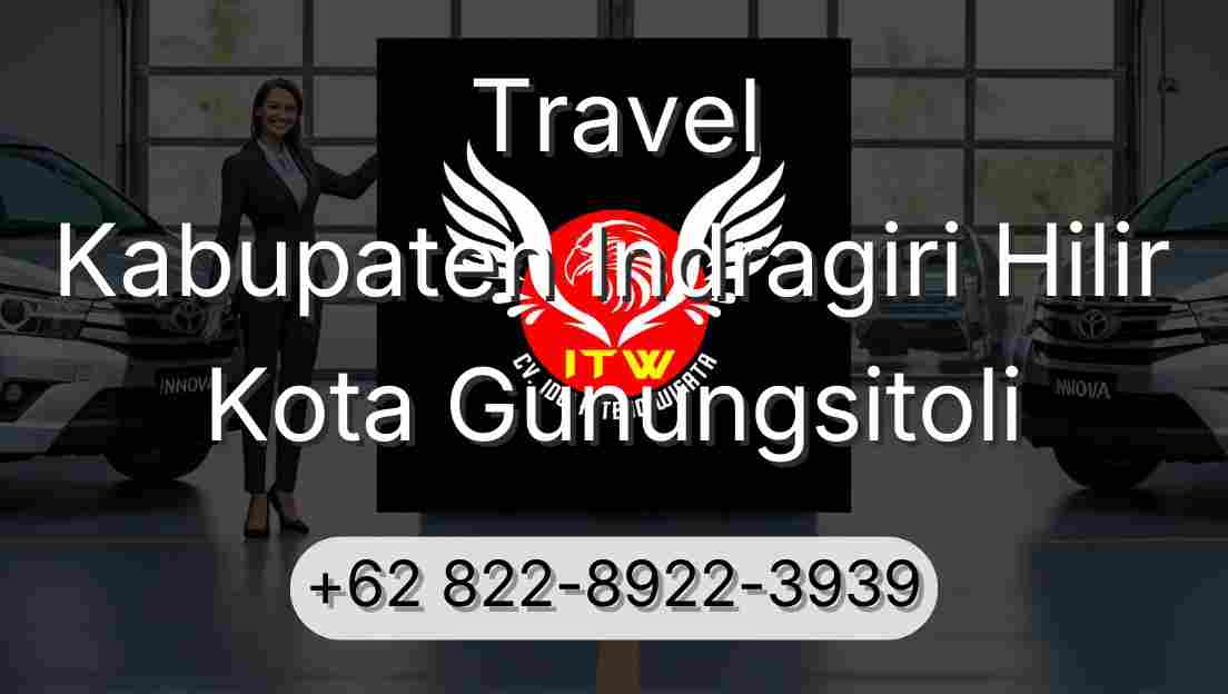 Travel Kabupaten Indragiri Hilir Kota Gunungsitoli