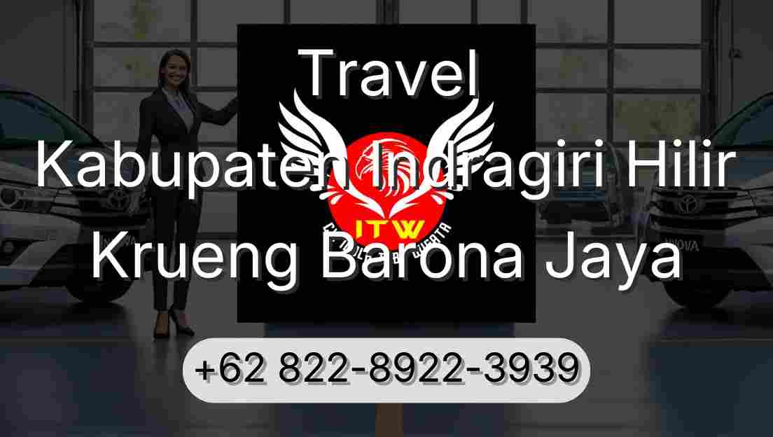 Travel Kabupaten Indragiri Hilir Krueng Barona Jaya