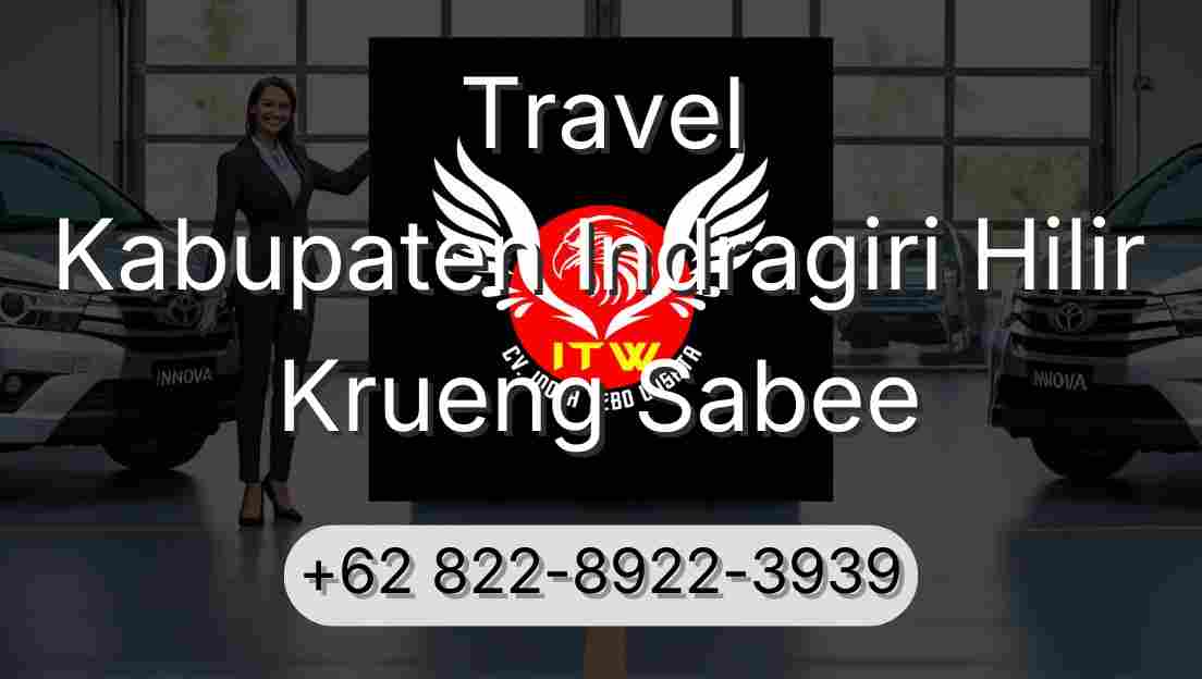 Travel Kabupaten Indragiri Hilir Krueng Sabee