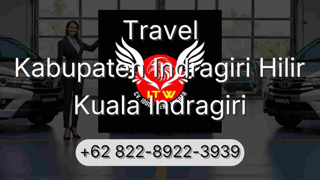 Travel Kabupaten Indragiri Hilir Kuala Indragiri