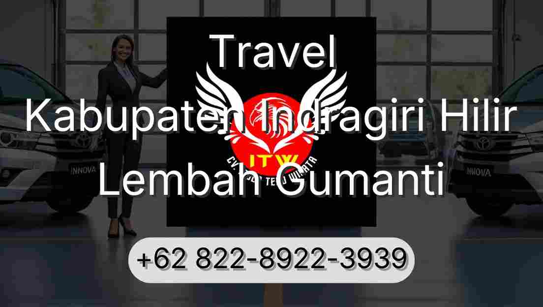 Travel Kabupaten Indragiri Hilir Lembah Gumanti
