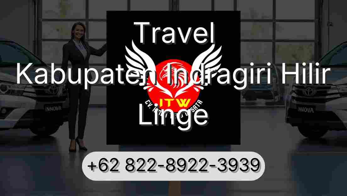 Travel Kabupaten Indragiri Hilir Linge