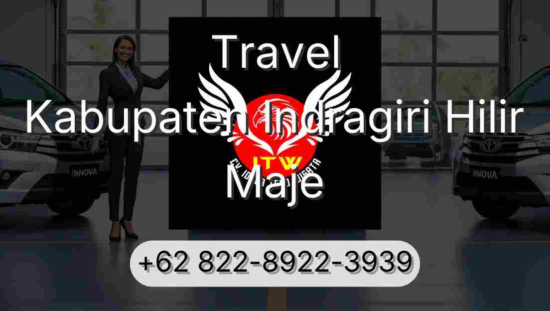 Travel Kabupaten Indragiri Hilir Maje