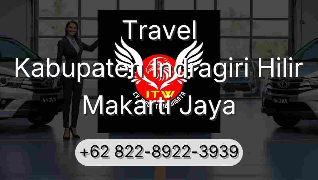 Travel Kabupaten Indragiri Hilir Makarti Jaya