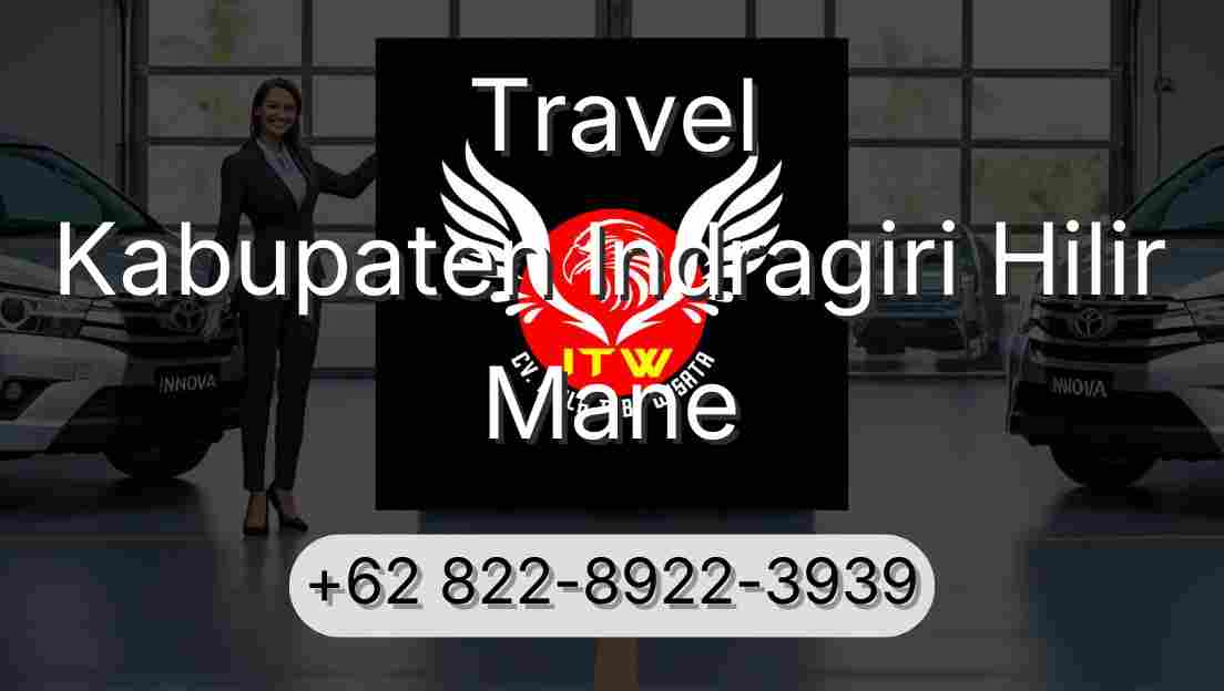 Travel Kabupaten Indragiri Hilir Mane