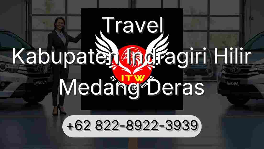 Travel Kabupaten Indragiri Hilir Medang Deras