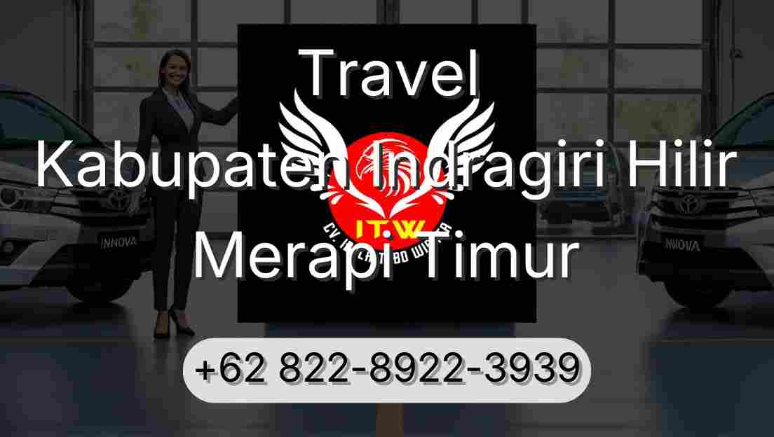 Travel Kabupaten Indragiri Hilir Merapi Timur