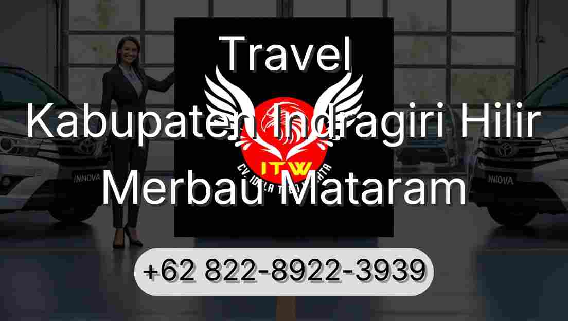 Travel Kabupaten Indragiri Hilir Merbau Mataram