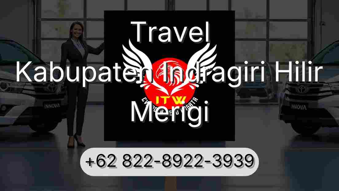Travel Kabupaten Indragiri Hilir Merigi