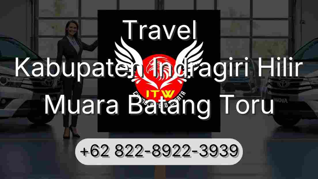 Travel Kabupaten Indragiri Hilir Muara Batang Toru