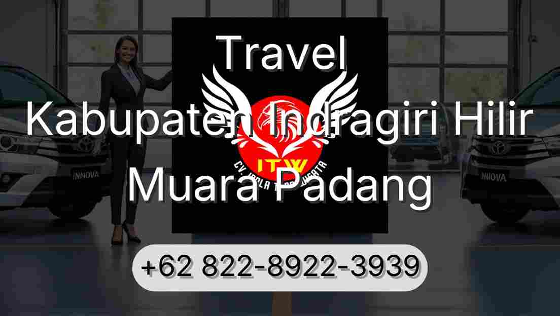Travel Kabupaten Indragiri Hilir Muara Padang