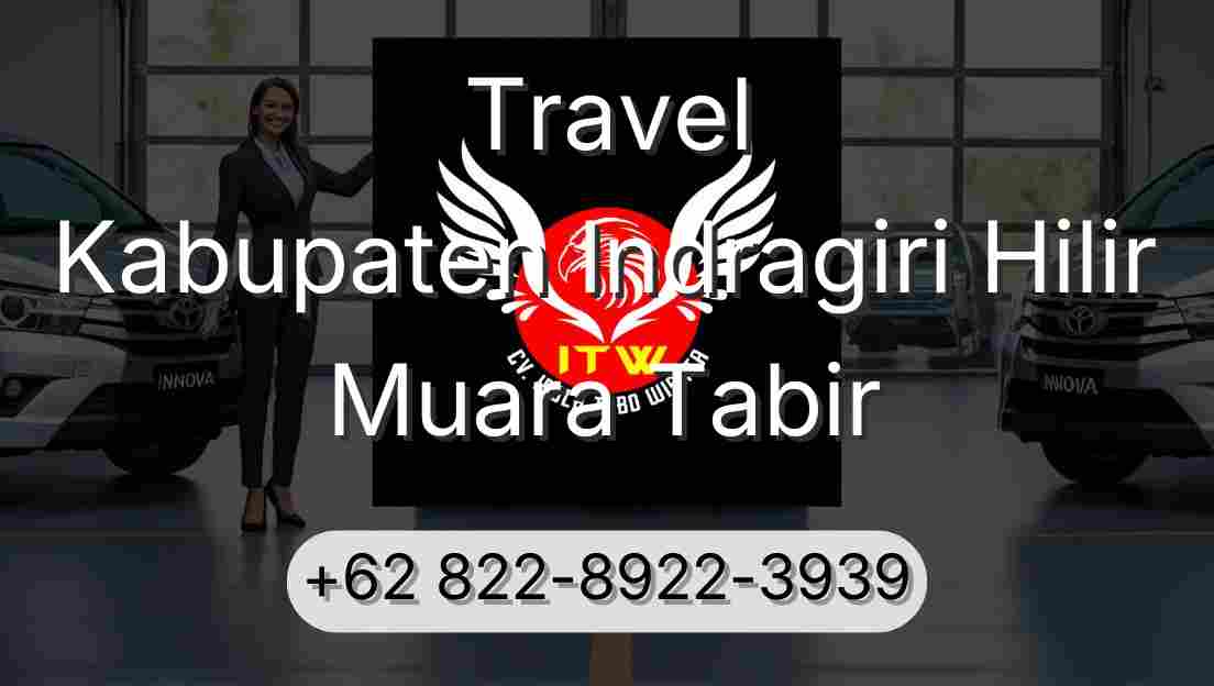 Travel Kabupaten Indragiri Hilir Muara Tabir